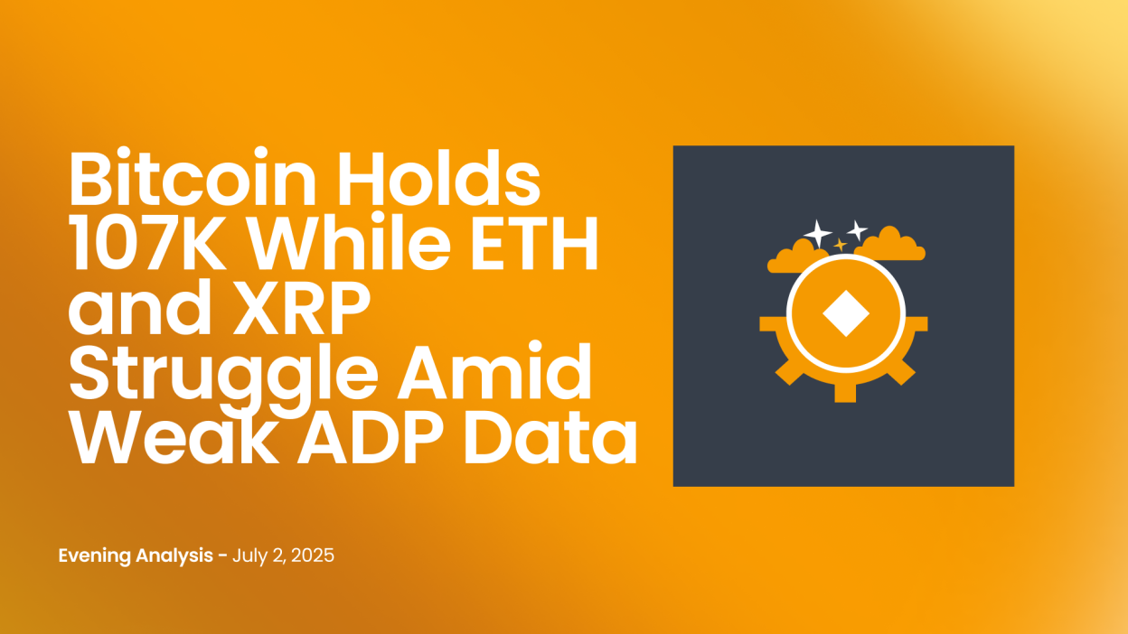 Bitcoin Holds 107K While ETH and XRP Struggle Amid Weak ADP Data