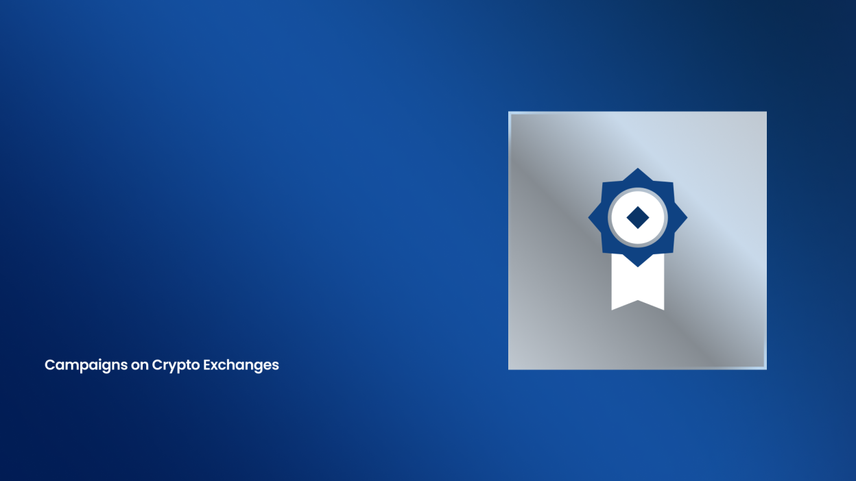 Campaigns on Crypto Exchanges